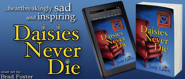 Daisies Never Die by Judy Lawn - Cover Art by Brad Foster