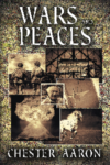 Eclectica - Wars and Peaces by Chester Aaron