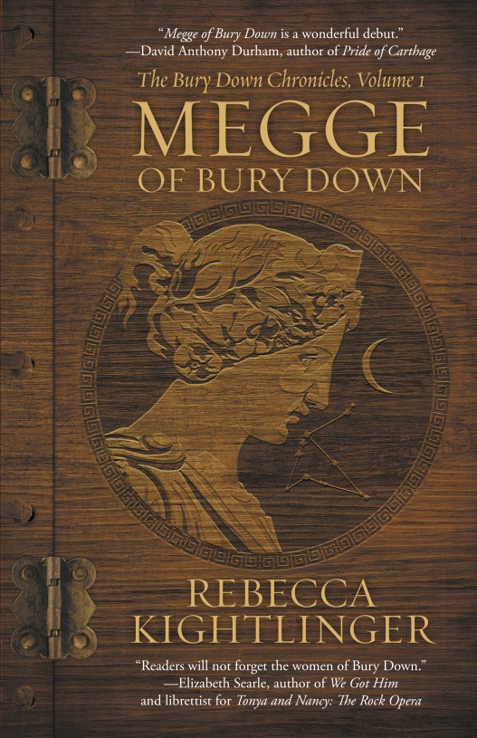 Megge of Bury Down by Rebecca Kightlinger
