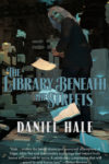 Otherworlds - The Library Beneath the Streets