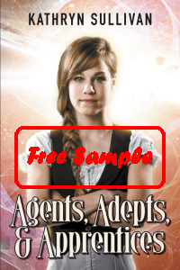 Agents, Adepts, & Apprentices by Kathryn Sullivan